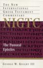 Image for The Pastoral Epistles : A Commentary on the Greek Text