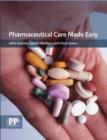 Image for Pharmaceutical Care Made Easy