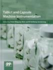 Image for Tablet and Capsule Machine Instrumentation