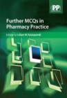 Image for Further MCQs in pharmacy practice