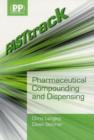 Image for FASTtrack: Pharmaceutical Compounding and Dispensing