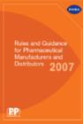 Image for Rules and Guidance for Pharmaceutical Manufacturers and Distributors (Orange Guide) 2007