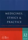 Image for Medicines, ethics &amp; practice  : a guide for pharmacists &amp; pharmacy technicians