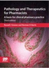 Image for Pathology and therapeutics for pharmacists: a basis for clinical pharmacy practice.