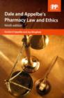 Image for Dale and Appelbe&#39;s Pharmacy Law and Ethics