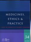 Image for Medicines, Ethics and Practice : A Guide for Pharmacists and Pharmacy Technicians