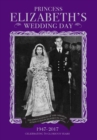 Image for Princess Elizabeth&#39;s wedding day