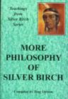 Image for More Philosophy of &quot;Silver Birch&quot;