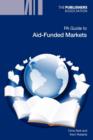 Image for PA Guide to Aid-funded Markets