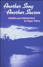 Image for Another Song, Another Season : Poems and Portrayals