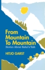 Image for From Mountain to Mountain : Stories About Baha&#39;u&#39;llah
