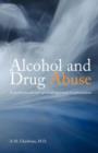 Image for Alcohol and Drug Abuse : A Psychosocial and Spiritual Approach