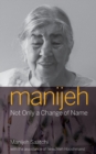 Image for Manijeh  : not only a change of name