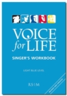 Image for Voice for Life Singer&#39;s Workbook 2 - Light Blue Level