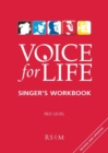 Image for Voice for Life Singer&#39;s Workbook 4 - Red Level