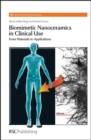 Image for Biomimetic nanoceramics in clinical use  : from materials to applications