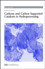 Image for Carbons and Carbon Supported Catalysts in Hydroprocessing