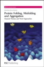 Image for Protein folding, misfolding and aggregation  : classical themes and novel approaches