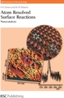 Image for Atom resolved surface reactions  : nanocatalysis