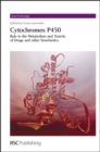 Image for Cytochromes P450  : role in the metabolism and toxicity of drugs and other xenobiotics