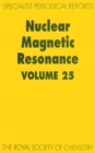 Image for Nuclear Magnetic Resonance : Volume 25