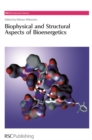 Image for Biophysical and structural aspects of bioenergetics