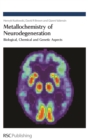 Image for Metallochemistry of Neurodegeneration