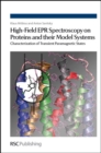 Image for High-field EPR spectroscopy on proteins in action  : characterization of transient paramagnetic states