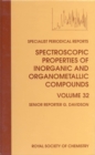 Image for Spectroscopic properties of inorganic and organometallic compoundsVol. 32