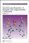 Image for Spectroscopic Properties of Inorganic and Organometallic Compounds : Volume 39