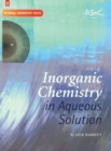 Image for Inorganic chemistry in aqueous solution