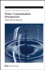 Image for Water contamination emergencies  : enhancing our response