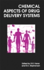 Image for Chemical Aspects of Drug Delivery Systems