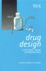 Image for Drug design  : cutting edge approaches