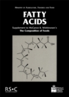 Image for Fatty acids  : supplement to McCance and Widdowson&#39;s The composition of foods