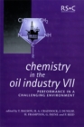 Image for Chemistry in the Oil Industry VII