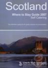 Image for Scotland, where to stay 2007  : self catering guide