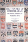 Image for Dictionary of British Arms: Medieval Ordinary I