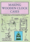 Image for Making wooden clock cases