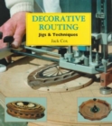 Image for Decorative routing  : jigs and techniques