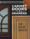 Image for The Illustrated Guide to Cabinet Doors and Drawers