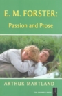 Image for E.M. Forster  : passion and prose