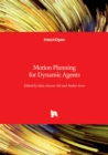 Image for Motion Planning for Dynamic Agents