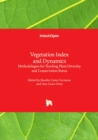 Image for Vegetation index and dynamics  : methodologies for teaching plant diversity and conservation status