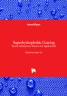 Image for Superhydrophobic coating  : recent advances in theory and applications