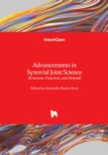 Image for Advancements in Synovial Joint Science - Structure, Function, and Beyond