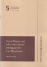 Image for Social theory and education policy