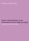 Image for Review of recent research on the achievements of girls in single-sex schools
