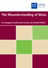 Image for The misunderstanding of music