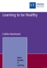 Image for Learning to be Healthy